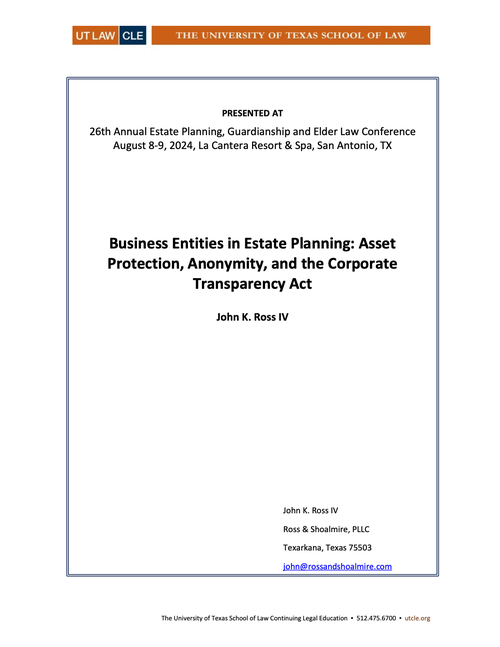 Business Entities in Estate Planning: Asset Protection, Anonymity, and the Corporate Transparency Act